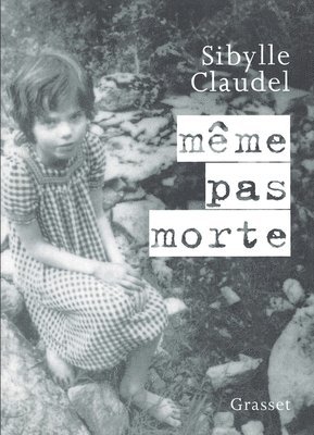 bokomslag Même pas morte