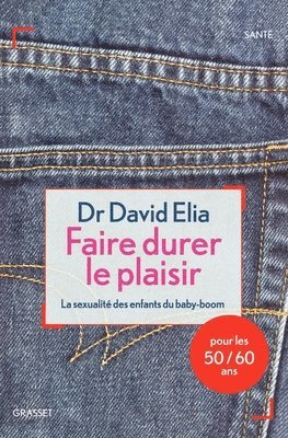 bokomslag Faire durer le plaisir