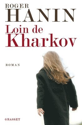 Loin de Kharkov 1