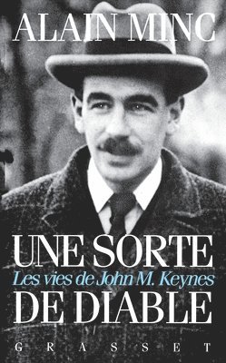 Une Sorte de Diable Les Vies de J.M Keynes