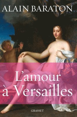 Alain Baraton - L'amour à Versailles, Häftad