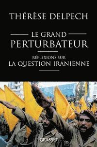 bokomslag Le grand perturbateur