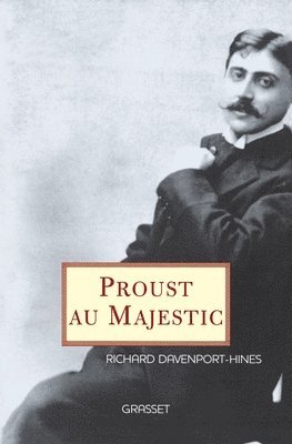 bokomslag Proust au Majestic