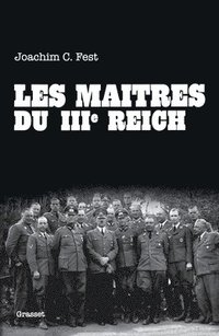 bokomslag Les maîtres du IIIe reich