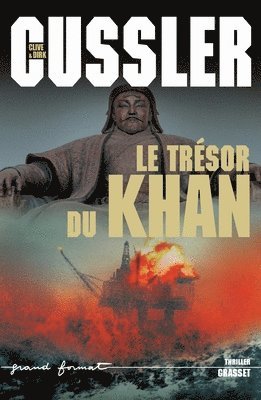 Clive Cussler, Dirk Cussler - Le Tresor Du Khan, Häftad