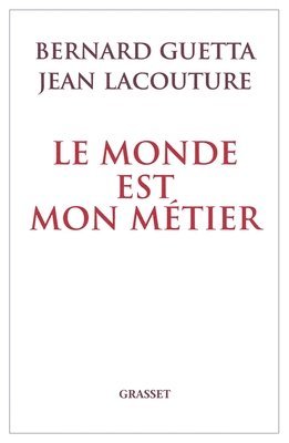 Le monde est mon métier 1