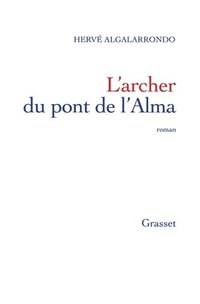 bokomslag l'archer du pont de l'alma