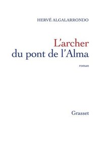 bokomslag l'archer du pont de l'alma