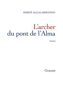 bokomslag l'archer du pont de l'alma