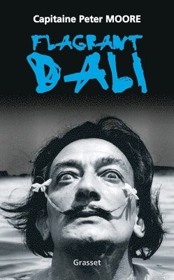 Flagrant Dali 1