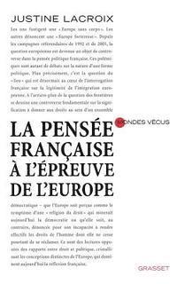 bokomslag La pensée française à l'épreuve de l'europe