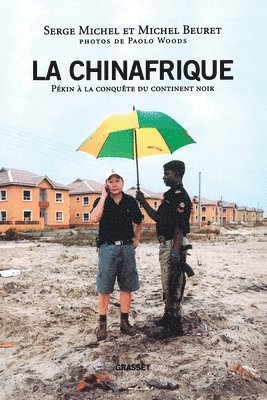 La Chinafrique 1