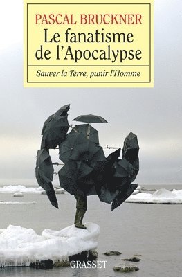 Le fanatisme de l'Apocalypse 1