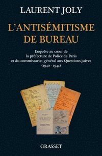 bokomslag L'antisémitisme de bureau