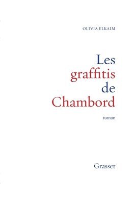 bokomslag Les graffitis de Chambord