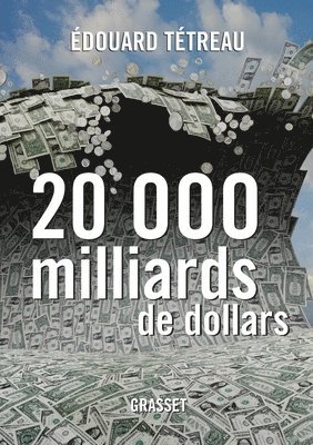 bokomslag 20000 Milliards de Dollars