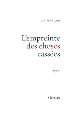 bokomslag L'empreinte des choses cassées