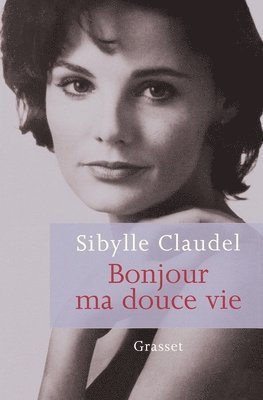 bokomslag Bonjour ma douce vie