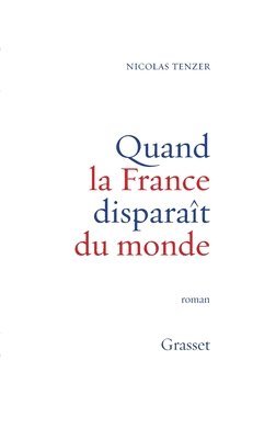 bokomslag Quand la france disparait du monde