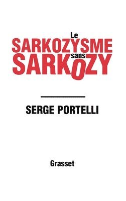 Le sarkozysme sans Sarkozy 1