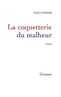 bokomslag La coquetterie du malheur