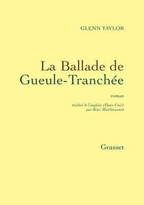 La ballade de Gueule-Tranchée 1