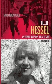 bokomslag Hélène Hessel la femme qui aima Jules et Jim
