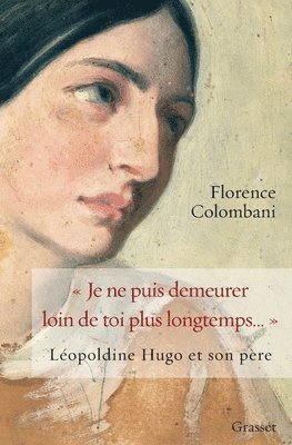 Florence Colombani - Je Ne Puis Demeurer Loin de Toi Plus ..., Häftad