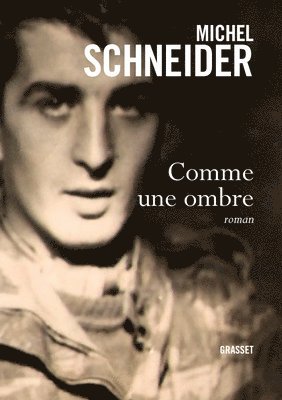 Michel Schneider - Comme une ombre, Häftad