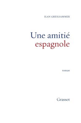 Une amitié espagnole 1