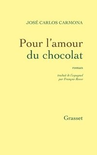 bokomslag Pour l'amour du chocolat