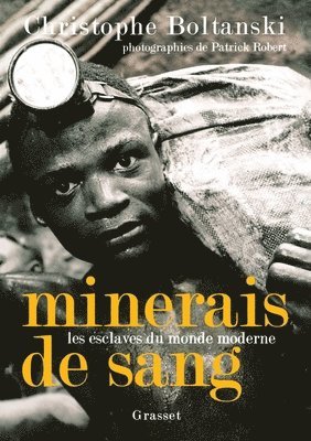 Boltanski-C - Boltanski-C: Minerais de Sang, Häftad