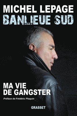 Michel Lepage - Banlieue Sud, Häftad