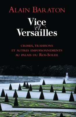 Alain Baraton - Vice et Versailles, Häftad