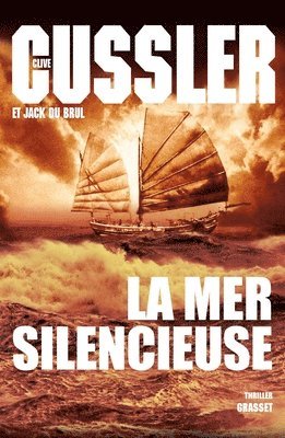 Cussler-C+du Brul-J, Cussler-C+Du Brul-J - La Mer Silencieuse, Häftad