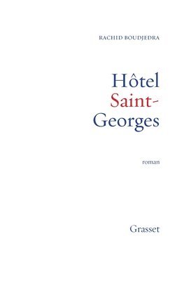 Rachid Boudjedra - Hotel Saint-Georges, Häftad