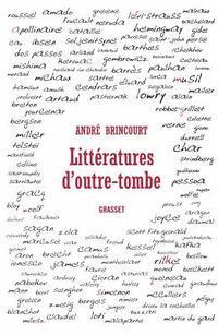 André Brincourt - Littératures d'outre-tombe, Häftad