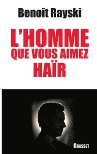 bokomslag L Homme Que Vous Aimez Hair