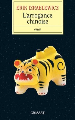 L'arrogance chinoise - Prix lycéen Journée du livre d'économie 1