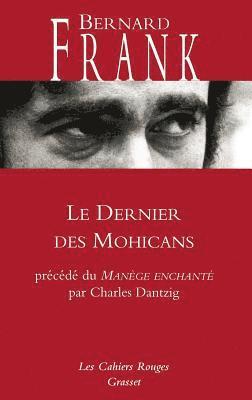 Bernard Frank - Le dernier des Mohicans, Häftad