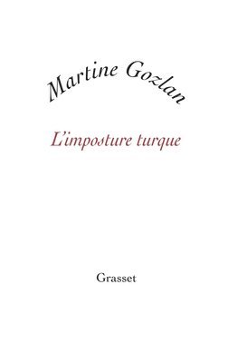 L'imposture turque 1