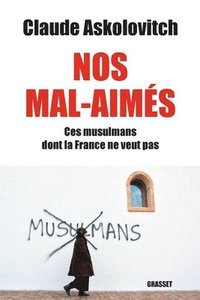 bokomslag Nos mals-aimés