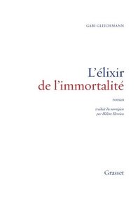 bokomslag L'élixir de l'immortalité