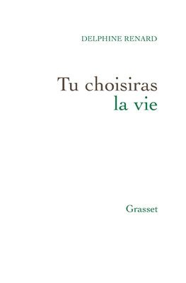 Tu Choisiras La Vie 1