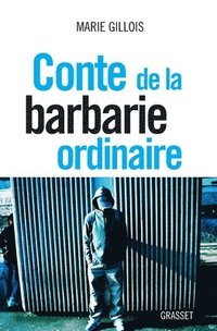 bokomslag Conte de la barbarie ordinaire