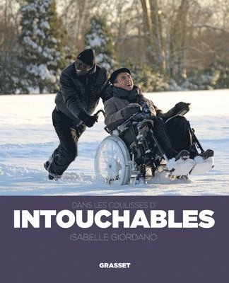Isabelle Giordano - Dans les coulisses d'Intouchables: Document, Häftad