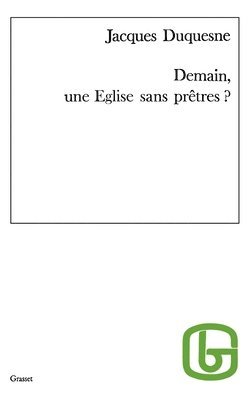 bokomslag Demain, une Église sans prêtre ?