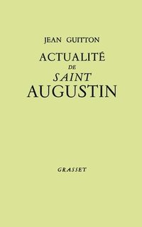 bokomslag Actualité de Saint Augustin