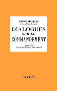 bokomslag Dialogues sur le commandement