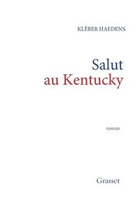 bokomslag Salut Au Kentucky